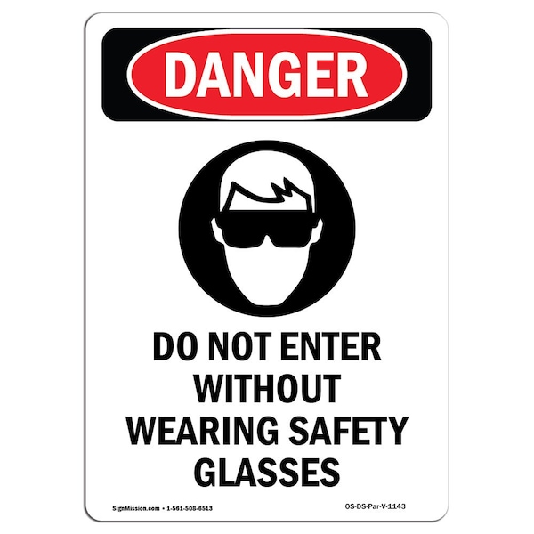 Safety Sign, OSHA Danger, 24" Height, Do Not Enter Without, Portrait, D-1824-V-1143